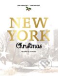 Kniha: New York Christmas (Lars Wentrup a Lisa Nieschlag). Murdoch Books, 2017
