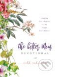 Kniha: The Better Mom Devotional (Crockett Johnson). Zondervan, 2018