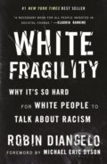 Kniha: White Fragility (Dr. Robin DiAngelo). Beacon Press, 2020