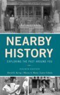 Kniha: Nearby History (David Kyvig, Myron A. Marty a Larry Cebula). Rowman & Littlefield, 2019