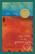 Kniha: The Boy in the Green Suit (Robert Hillman). Scribe Publications, 2019