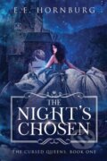 Kniha: The Night's Chosen (E. E. Hornburg). City Owl Press, 2020