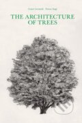 Kniha: The Architecture of Trees (Cesare Leonardi a Franca Stagi). Princeton Architectural Press, 2019