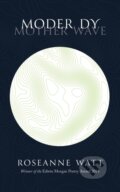 Kniha: Moder Dy (Roseanne Watt). Birlinn, 2019