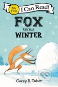 Kniha: Fox versus Winter (Corey R. Tabor). Balzer + Bray, 2020