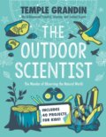Kniha: Outdoor Scientist (Ph.D. Temple Grandin). Philomel, 2021