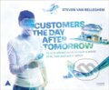 Kniha: Customers the Day After Tomorrow (Steven Van Belleghem). Lannoo Publishers, 2018