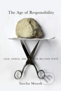 Kniha: The Age of Responsibility (Yascha Mounk). Harvard University Press, 2019