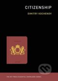 Kniha: Citizenship (Dimitry Kochenov). MIT Press, 2019