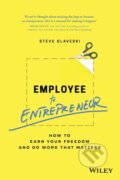 Kniha: Employee to Entrepreneur (Steve Glaveski). , 2018