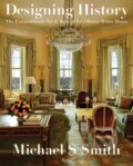 Kniha: Designing History (Michael S. Smith). , 2020