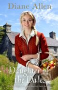 Kniha: Daughter of the Dales (Diane Allen). MacMillan, 2018
