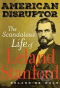 Kniha: American Disruptor (Roland De Wolk). University of California Press, 2019
