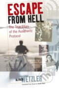 Kniha: Escape from Hell (Alfred Wetzler). Berghahn Books, 2020