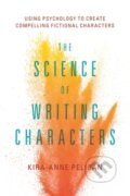 Kniha: The Science of Writing Characters (Kira-Anne Pelican). Bloomsbury, 2020