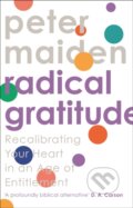 Kniha: Radical Gratitude (Peter Maiden). Inter-Varsity, 2020