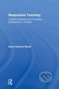Kniha: Responsive Teaching (Harry Fletcher-Wood). Routledge, 2018