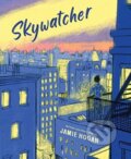 Kniha: Skywatcher (Jamie Hogan). Tilbury House, 2021