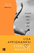 Kniha: Everyday Madness (Lisa Appignanesi). Fourth Estate, 2019