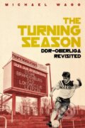 Kniha: The Turning Season (Michael Wagg). , 2020