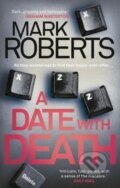 Kniha: Date With Death (Mark Roberts). Head of Zeus, 2019