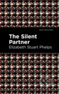 Kniha: The Silent Partner (Elizabeth Stuary Phelps). Mint Editions, 2021