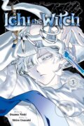 Kniha: Ichi the Witch, Vol. 3 (Osamu Nishi). Viz Media, 2026