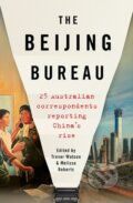 Kniha: The Beijing Bureau (Melissa Roberts a Trevor Watson). Hardie Grant, 2021