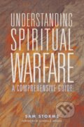 Kniha: Understanding Spiritual Warfare (Sam Storms). Zondervan, 2021