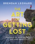 Kniha: The Art of Getting Lost (Brendan Leonard). , 2019