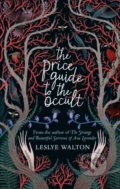 The Price Guide to the Occult - Leslye Walton, Walker books, 2018