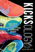 Kniha: Kicksology (Brian Metzler). Velopress, 2019