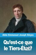 Kniha: Qu'est-ce que le Tiers-Etat? (Abbe Emmanuel Joseph Sieyes). , 2019