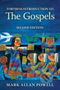 Kniha: Fortress Introduction to the Gospels, Second Edition (Powell a Mark Allan). Forpress, 2019