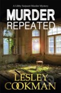 Kniha: Murder Repeated (Lesley Cookman). Headline Book, 2019