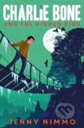 Kniha: Charlie Bone and the Hidden King (Jenny Nimmo). HarperCollins Publishers, 2016