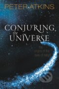 Kniha: Conjuring the Universe (Peter Atkins). Oxford University Press, 2020