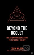 Kniha: Beyond the Occult (Colin Wilson). Watkins Publishing, 2020