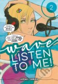 Kniha: Wave, Listen To Me! 2 (Hiroaki Samura). Kodansha Comics, 2020