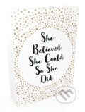 Kniha: She Believed She Could So She Did (Summersdale Publishers). Summersdale, 2020