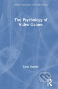 Kniha: The Psychology of Video Games (Hodent Celia). Routledge, 2020