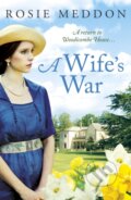 Kniha: A Wife's War (Rosie Meddon). Canelo, 2020