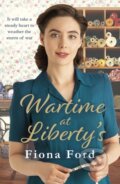 Kniha: Wartime at Liberty's (Fiona Ford). Arrow Books, 2020