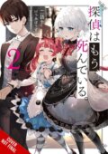 Kniha: The Detective Is Already Dead, Vol. 2 (Nigozyu Nigozyu a Umibouzu Umibouzu). Yen Press, 2021