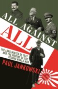 Kniha: All Against All (Paul Jankowski). Profile Books, 2021