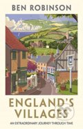 Kniha: England's Villages (Dr Ben Robinson). Bonnier Books, 2021