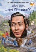 Kniha: Who Was Levi Strauss? (Ellen Labrecque a Who HQ). , 2021