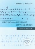 Kniha: Pricing and Revenue Optimization (Robert L. Phillips). , 2021