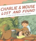 Kniha: Charlie & Mouse Lost and Found (Laurel Snyder). Chronicle Books, 2021