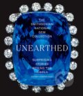 Kniha: The Smithsonian National Gem Collection—Unearthed: Surprising Stories Behind the Jewels (Jeffrey Edward Post). ABRAMS, 2021